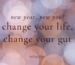 gut health, new year, resolutions, weight loss, wellness, naturopathic medicine